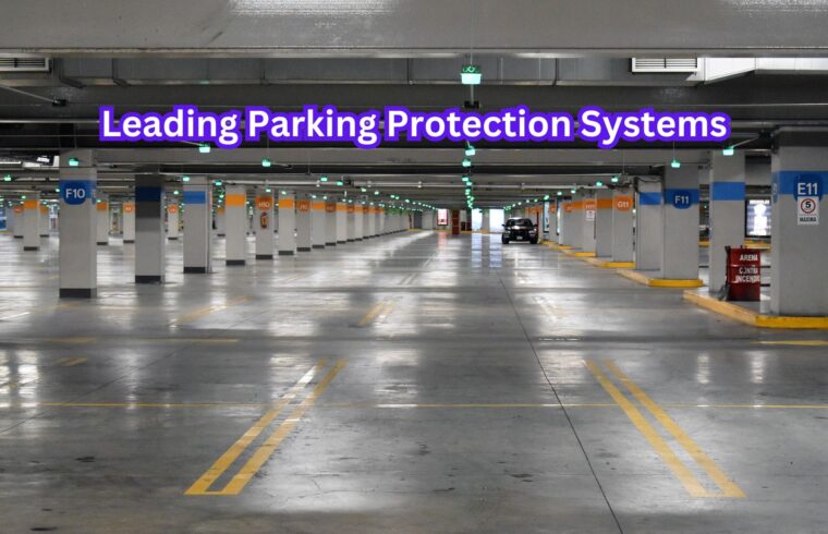 Leading Parking Protection Systems