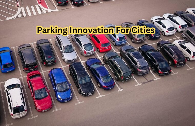Parking Innovation For Cities